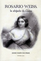 Acto 91. Rosario Weiss la ahijada de Goya